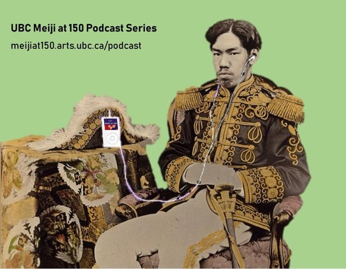 Meiji at 150 Podcast